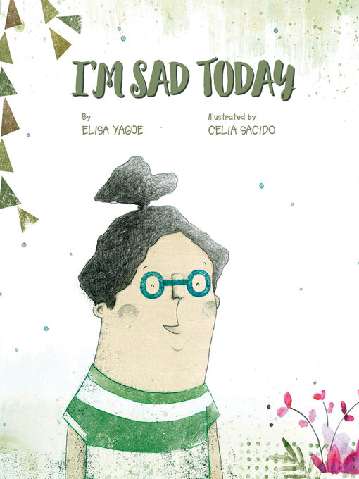 Title details for I'm Sad Today by Elisa Yagüe - Available